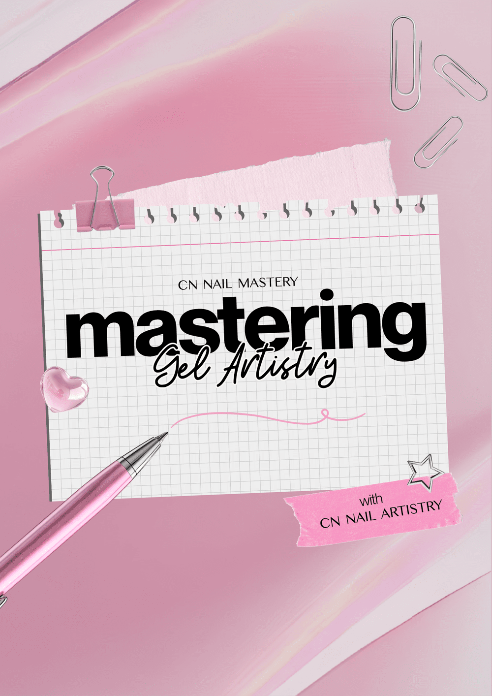 Mastering Gel Artistry — original course photograph from Chelsea’s CN Nail Mastery